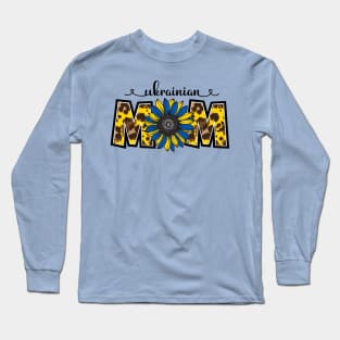 Ukrainian Mom with Sunflower Long Sleeve T-Shirt